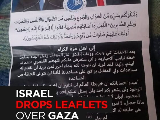 Israel Drops Leaflets Over Gaza, Threatening Palestinian Lives and Existence