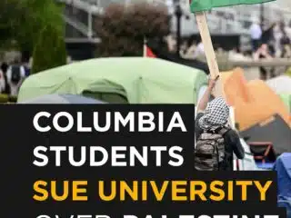 PRISM: Columbia Students Sue University Over Palestine Crackdown