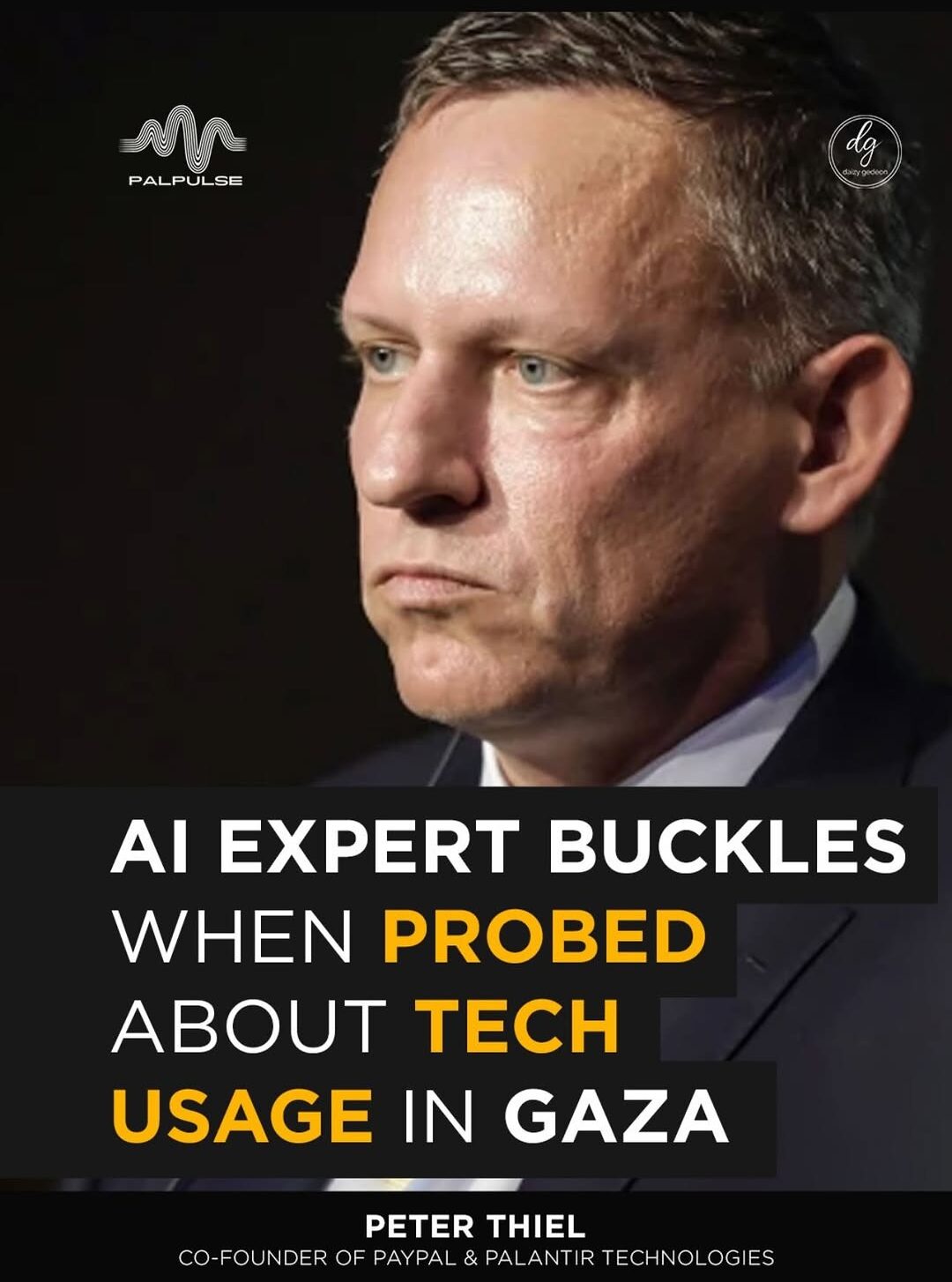 Palpulse: Peter Thiel, PayPal & Palantir Co-Founder, 'AI Expert Buckles When Probed About Tech Use in Gaza'