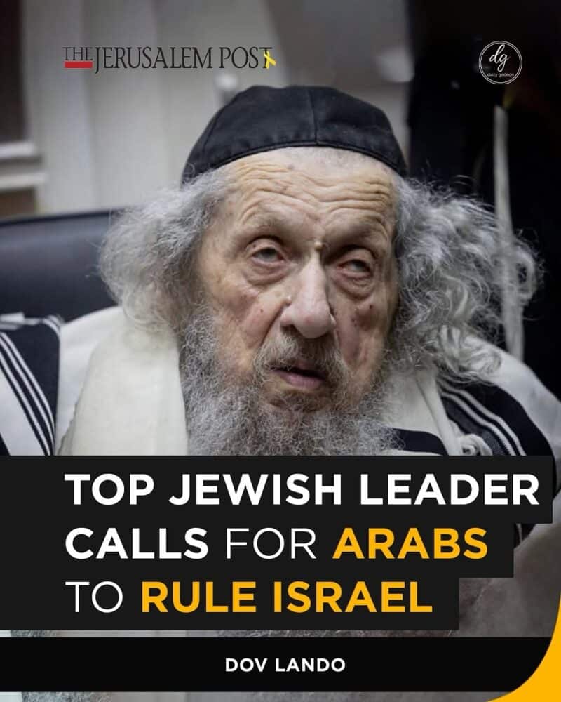 The Jerusalem Post: Rabbi Dov Lando Calls for Restoration of Arab Rule Over Israel