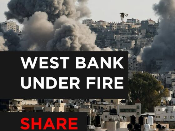 West Bank Under Fire – Urgent Updates & Calls to Action! SHARE NOW!