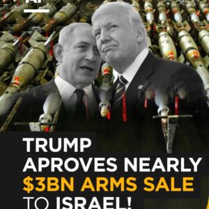 AP News: Trump Approves Nearly $3B Arms Sale to Israel!