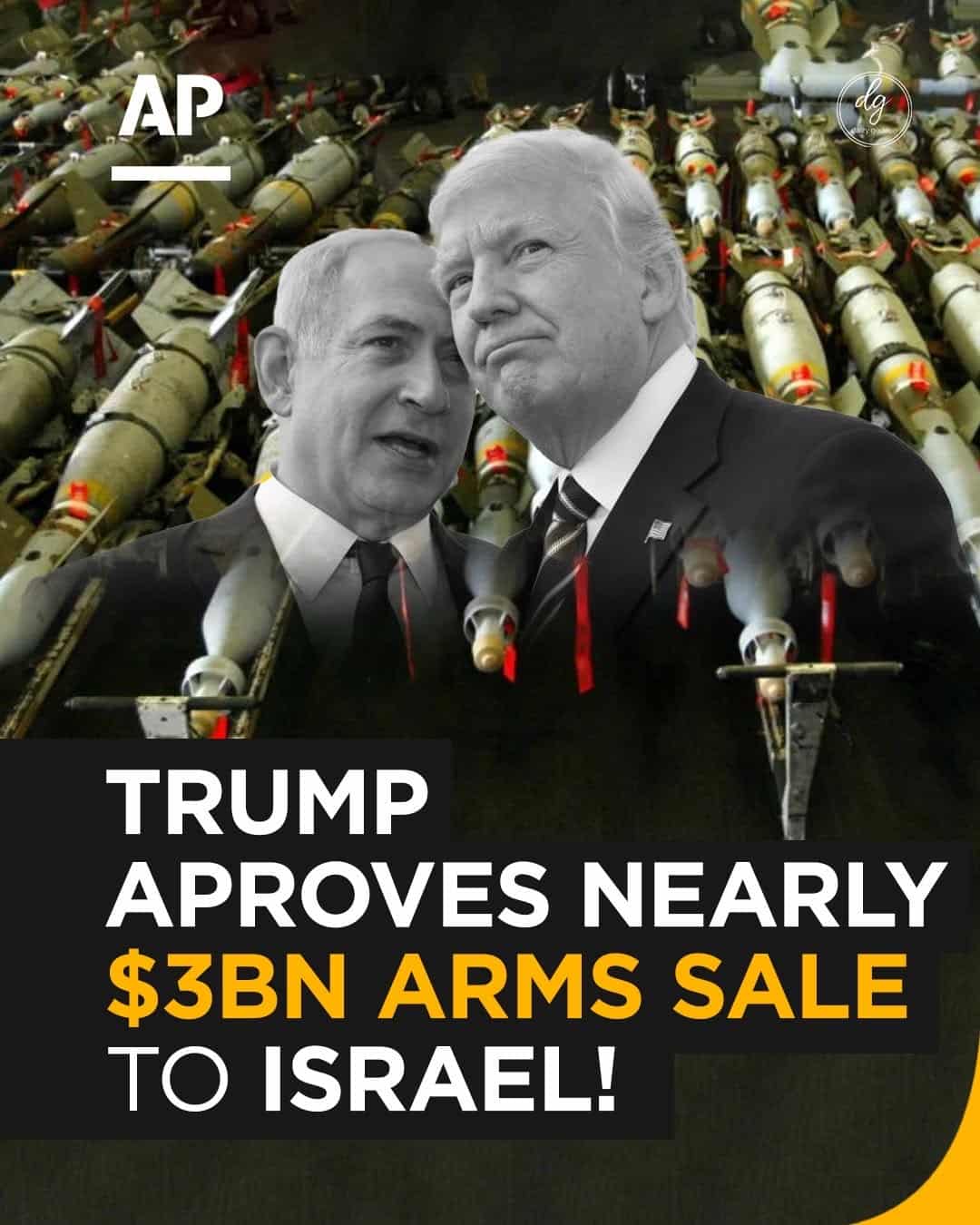 AP News: Trump Approves Nearly $3B Arms Sale to Israel!