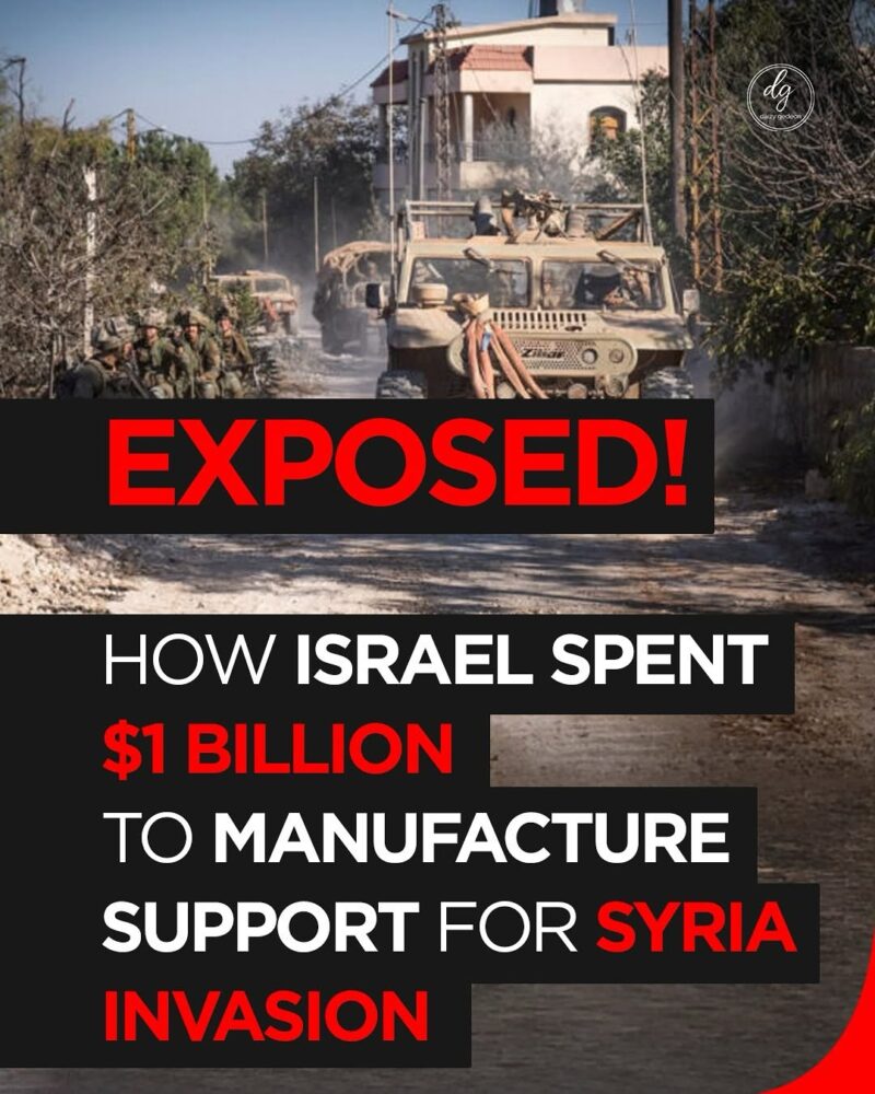 Exposed: How Israel Spent $1 Billion to Manufacture Support for a Syria Invasion