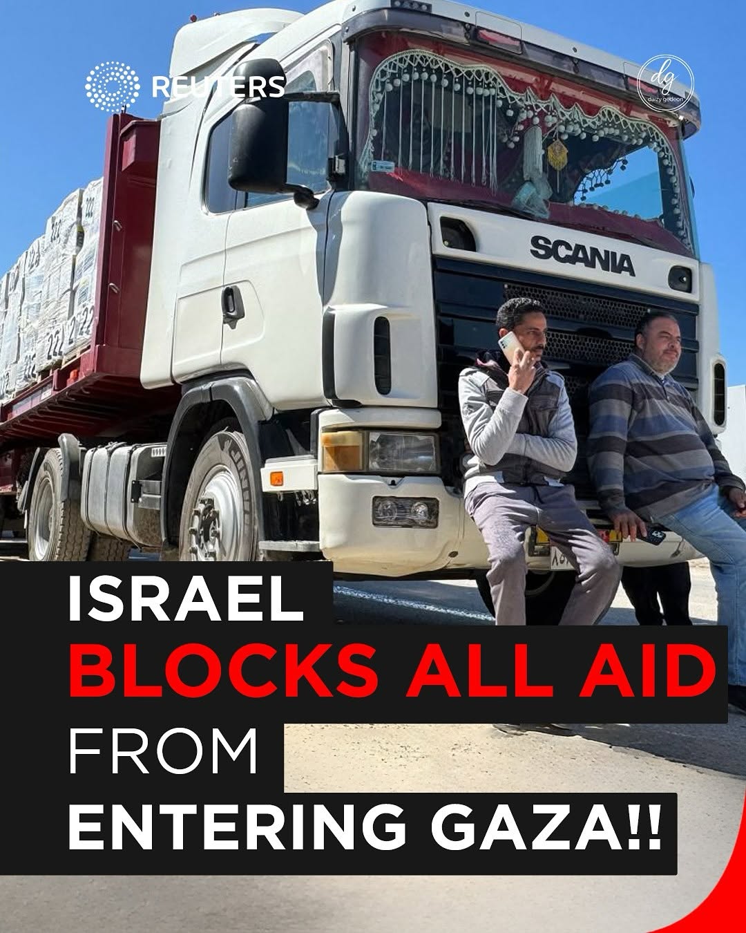 REUTERS: Israel Blocks All Aid from Entering Gaza!