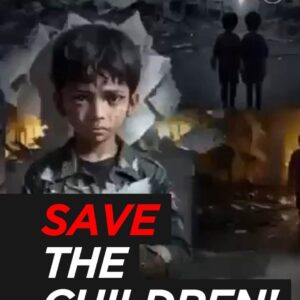 SAVE THE CHILDREN! Urgent Call to Stop the Suffering in Gaza