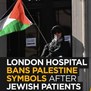 The Telegraph: London Hospital Bans Palestine Symbols After Complaints from Jewish Patients