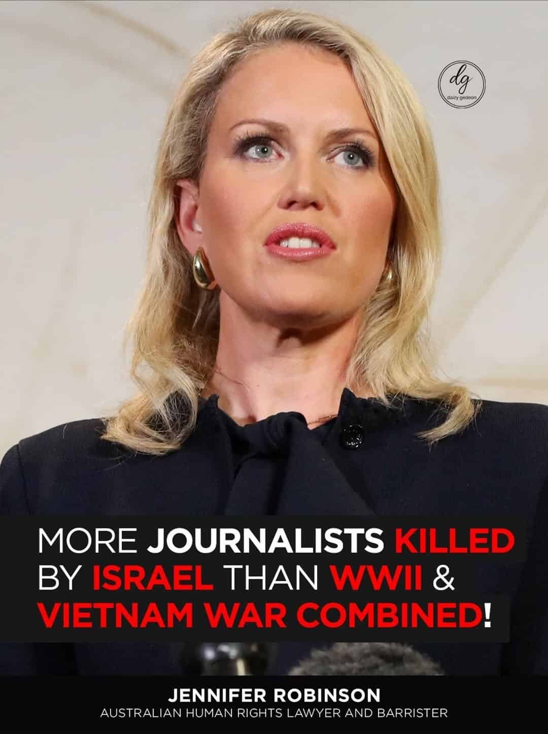 Jennifer Robinson Exposes Shocking Truth: More Journalists Killed by Israel Than in WWII & Vietnam Combined!