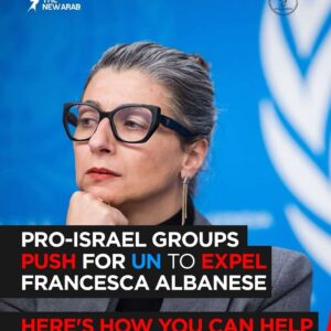 The NewArab: UN Special Rapporteur Francesca Albanese on Palestine & How You Can Help Counter Pro-Israel Groups Pushing for Her Expulsion