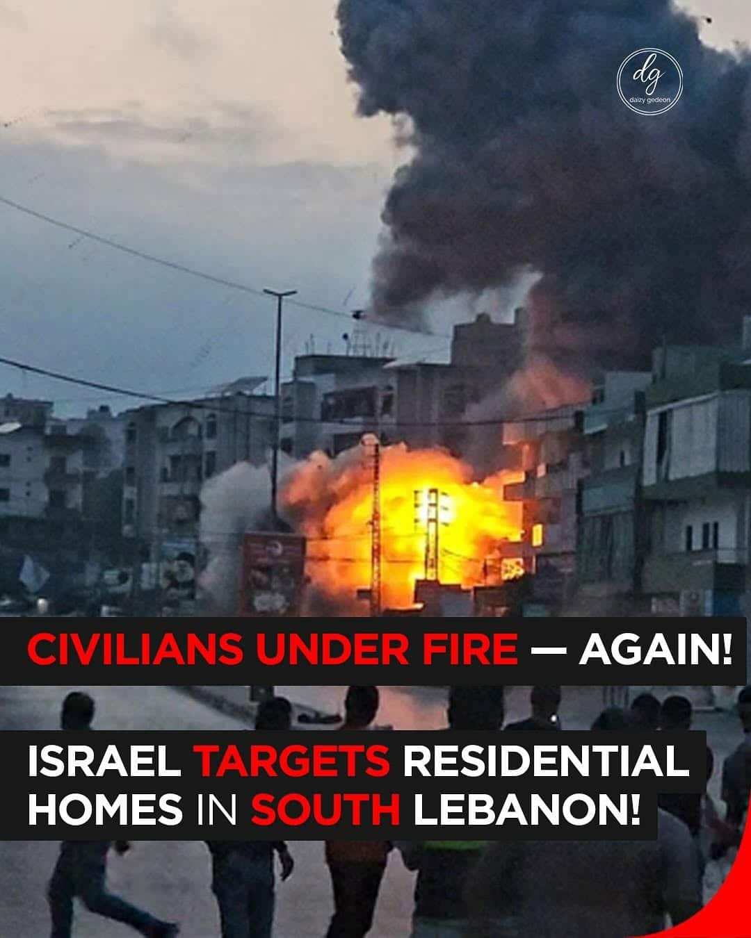 Civilians Under Fire Again: Israel Bombs Residential Homes in South Lebanon