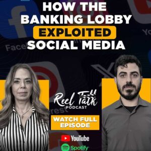 How the Banking Lobby Exploited Social Media | Reel Talk Podcast x BADIL Featuring Ralph Baydoun