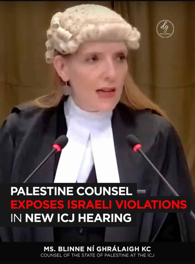 Ms. Blinne Ní Ghrálaigh KC: State of Palestine Counsel Exposes Israeli Violations at ICJ Hearing