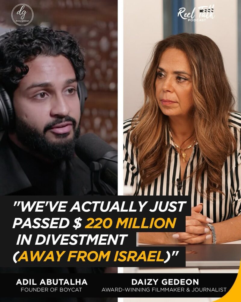Reel Talk Podcast: $220 Million Divested from Israel – Featuring Adil Abutalha, Founder of Boycat