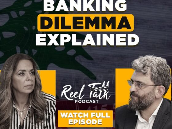 Reel Talk Podcast: Lebanon's Banking Crisis Explained – Featuring Nizar Ghanem, Director at BADIL: The Alternative Policy Institute