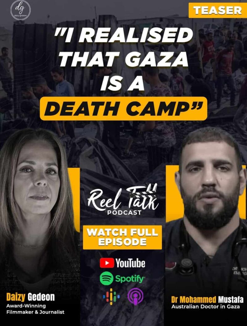Reel Talk Podcast Teaser: 'I Realised Gaza Is a Death Camp' — Dr. Mohammed Mustafa, Australian Doctor in Gaza