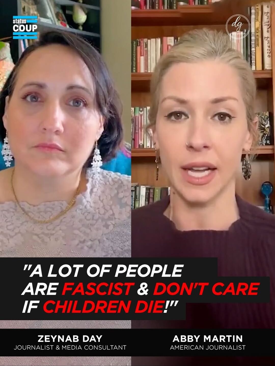 Status Coup: “A Lot of People Are Fascist & Don’t Care If Children Die” – Zeynab Day & Abby Martin Speak Out