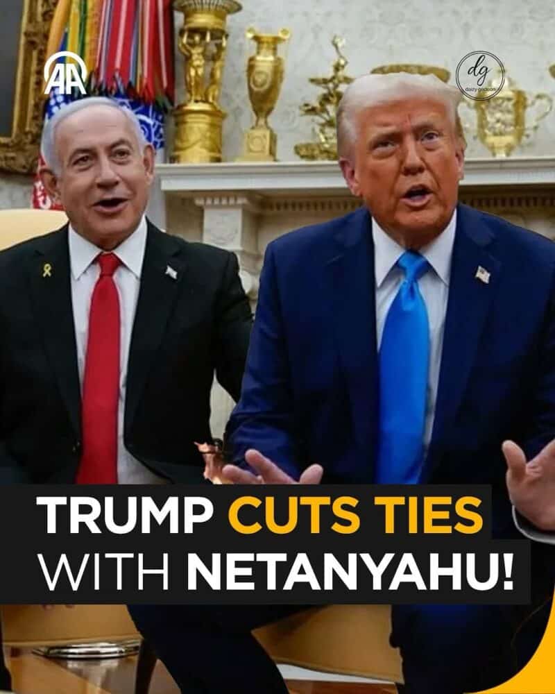 Trump Cuts Ties with Netanyahu in Major Political Break | AA News
