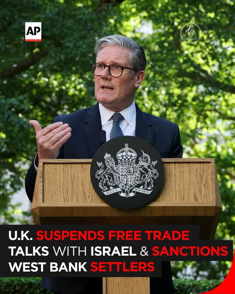 UK Halts Free Trade Talks with Israel, Imposes Sanctions on West Bank Settlers — AP