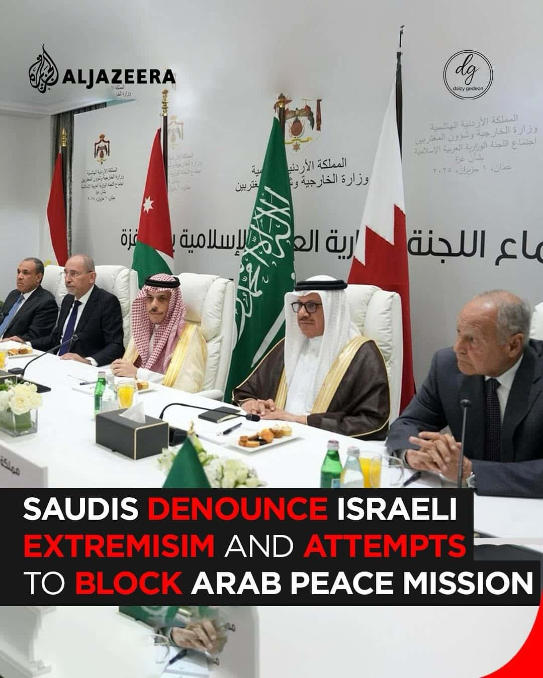Al Jazeera: Saudi Arabia Condemns Israeli Extremism, Rejects Efforts to Obstruct Arab Peace Initiative