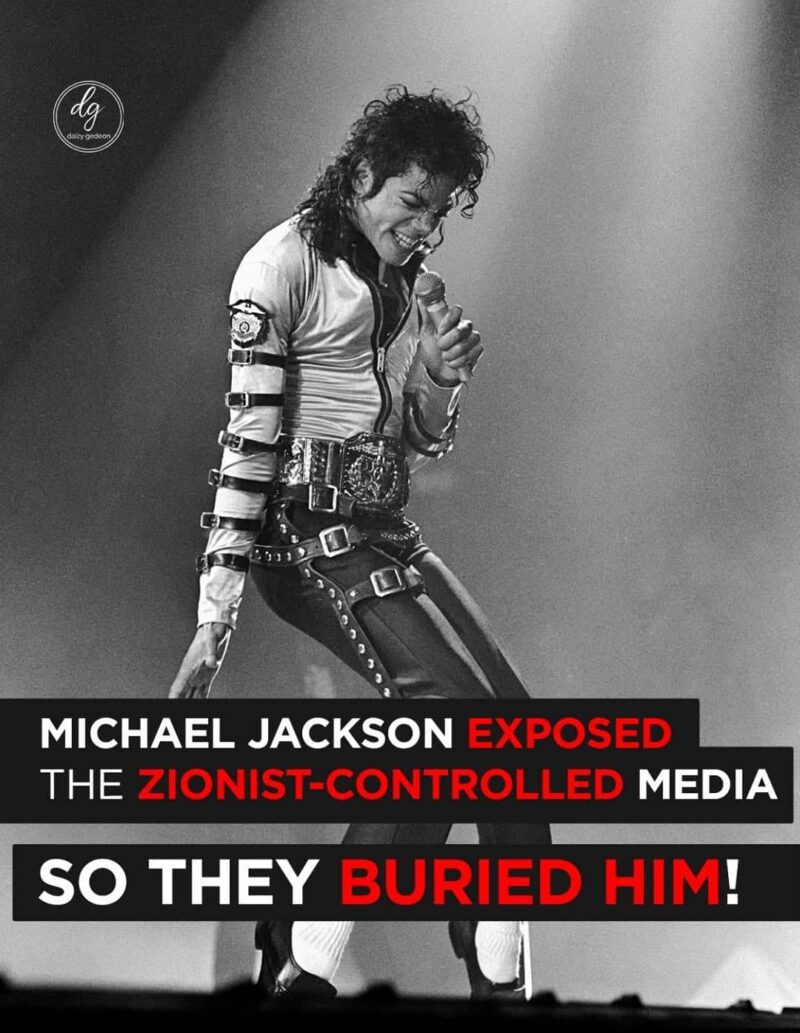 Michael Jackson Exposed Zionist-Controlled Media — So They Buried Him