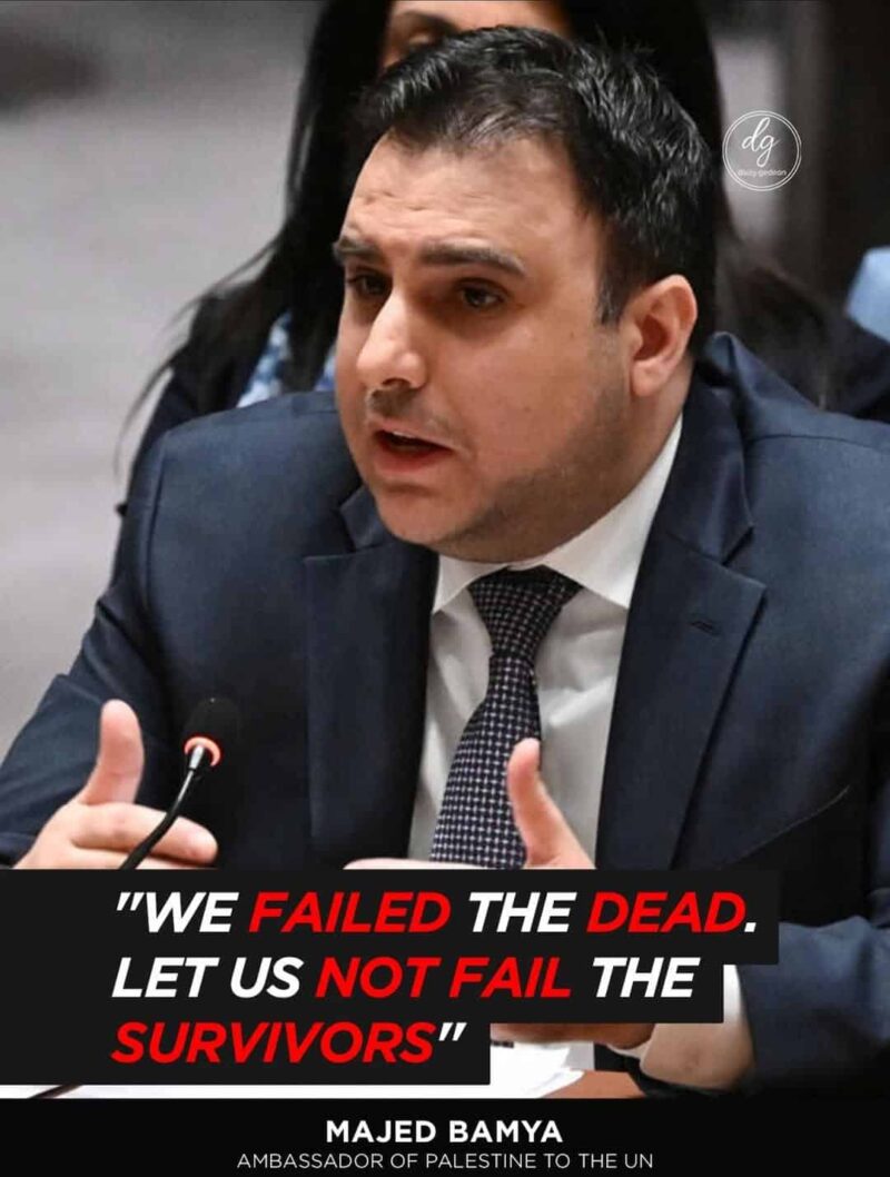 Palestine’s UN Ambassador Majed Bamya: “We Failed the Dead, Let Us Not Fail the Survivors”