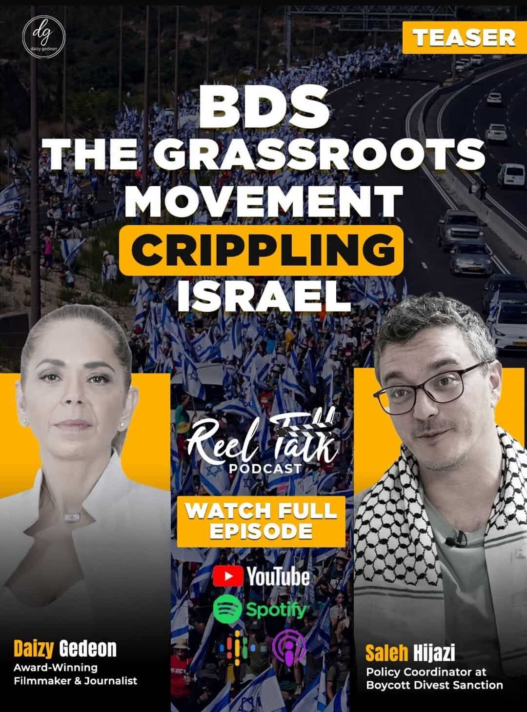 Reel Talk Podcast Teaser: BDS – The Grassroots Movement Challenging Israel | Featuring Saleh Hijazi & Daizy Gedeon