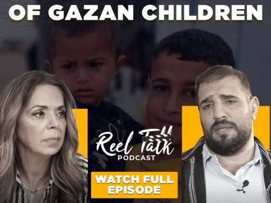 Reel Talk Podcast: The Inspiring Bravery of Gazan Children | Dr. Mohammed Mustafa & Daizy Gedeon