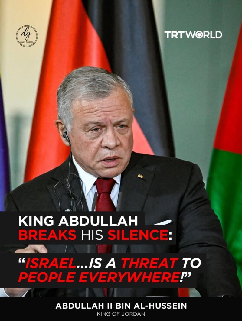 TRT World: King Abdullah Breaks Silence – “Israel Is a Threat to People Everywhere!”

