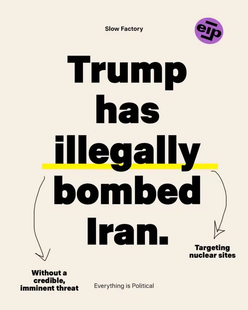 Trump Illegally Bombs Iran Nuclear Site Without Credible Imminent Threat — Everything Is Political