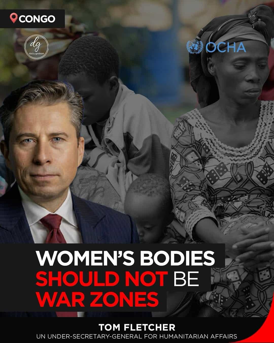 UN’s Tom Fletcher: ‘Women’s Bodies Should Not Be War Zones’ – OCHA Urges Action in Congo