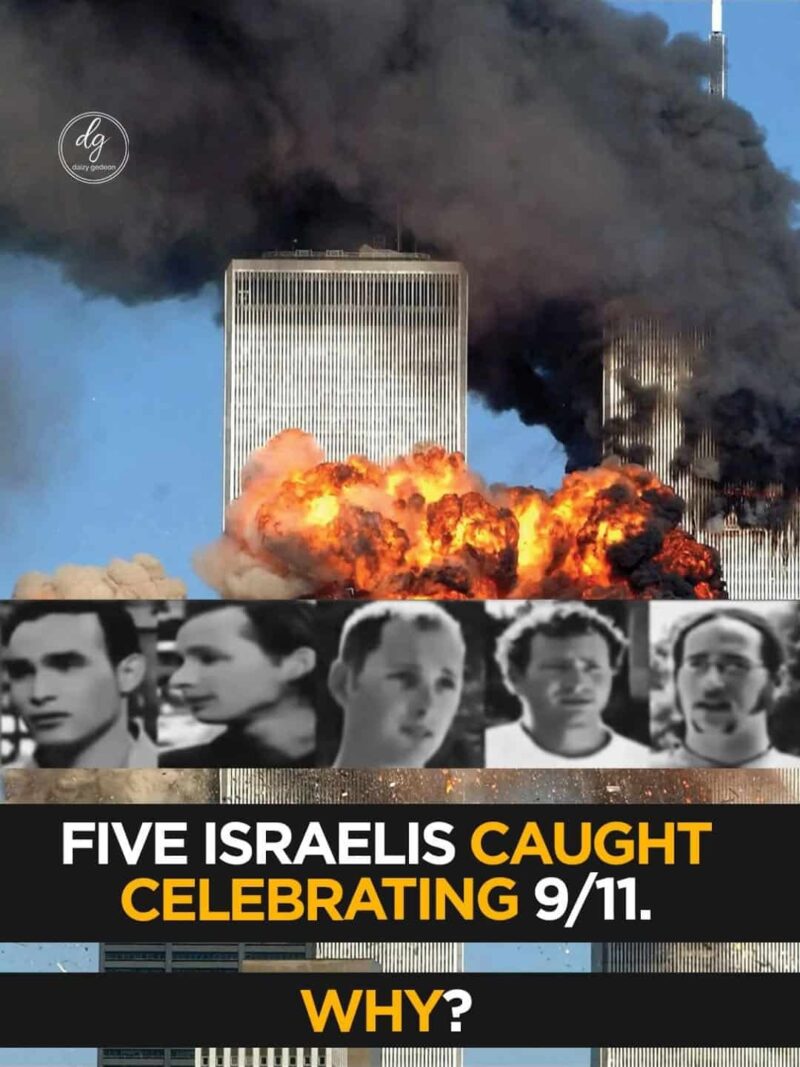 Why Were 5 Israelis Caught Celebrating 9/11? The Story That Still Raises Questions