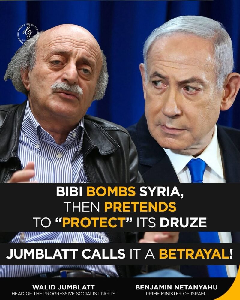 Bibi Bombs Syria, Then Claims to 'Protect' Druze — Jumblatt Slams It as Betrayal!