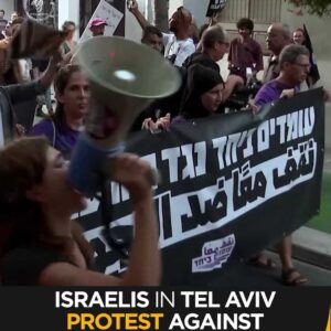 Israelis Protest in Tel Aviv Against Gaza Starvation and Siege