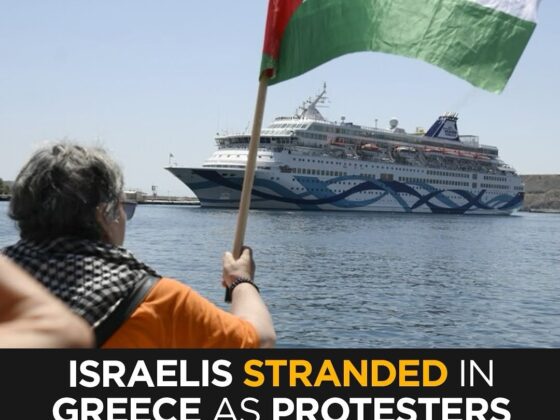 Israelis Stranded in Greece as Protesters Block Ports: “No Safe Harbor for War Criminals”