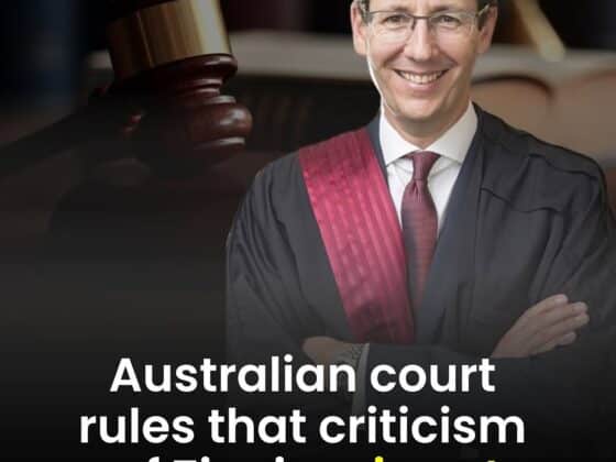 Landmark Ruling: Zionism Critique Doesn’t Equal Antisemitism, Says Australian Court