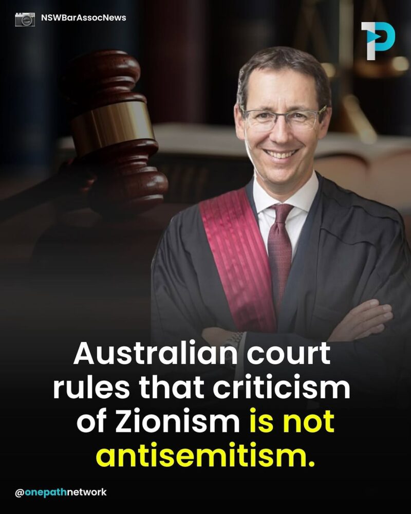Landmark Ruling: Zionism Critique Doesn’t Equal Antisemitism, Says Australian Court