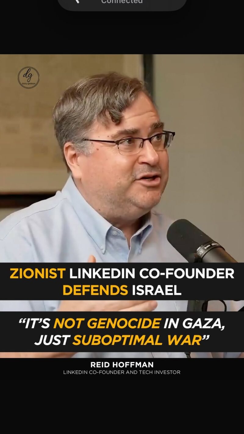 LinkedIn Co-Founder Reid Hoffman Defends Israel: ‘Not Genocide, Just a Suboptimal War’