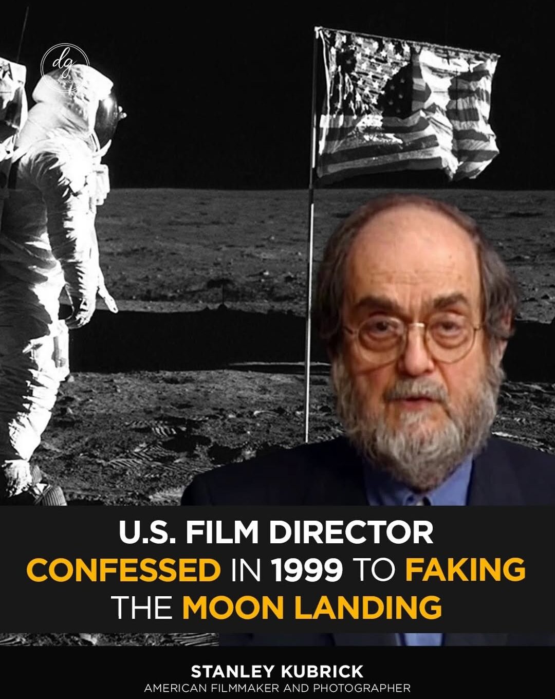 Stanley Kubrick’s Shocking 1999 Confession: 'I Faked the Moon Landing'