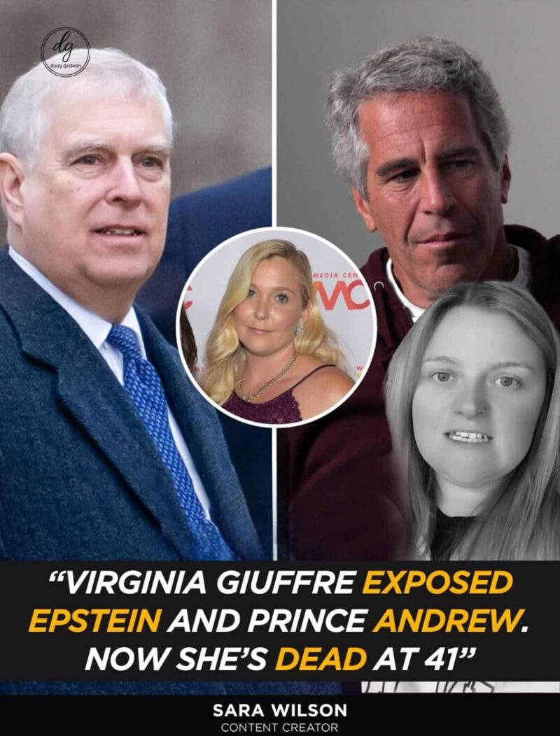 Virginia Giuffre, Key Epstein Accuser Tied to Prince Andrew, Found Dead at 41 – Shocking Revelations