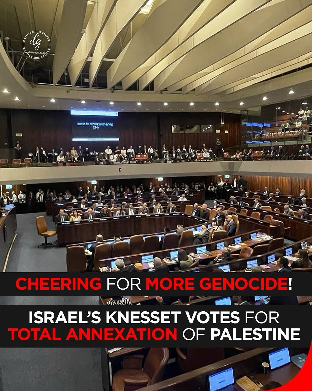 Cheering for Genocide": Israel’s Knesset Votes to Fully Annex Palestine in Shocking Move