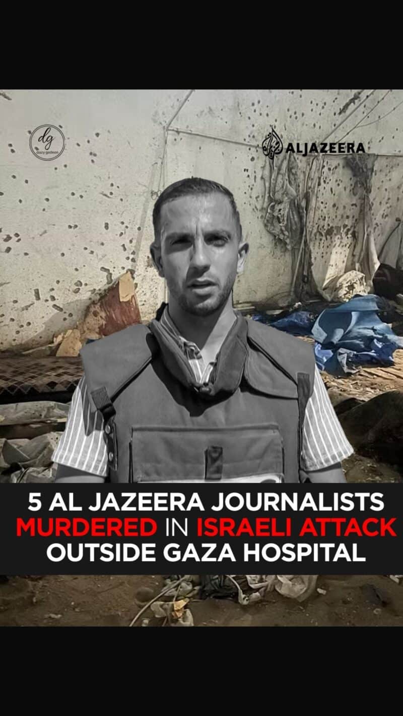 Five Al Jazeera Journalists Killed in Israeli Strike Outside Gaza Hospital