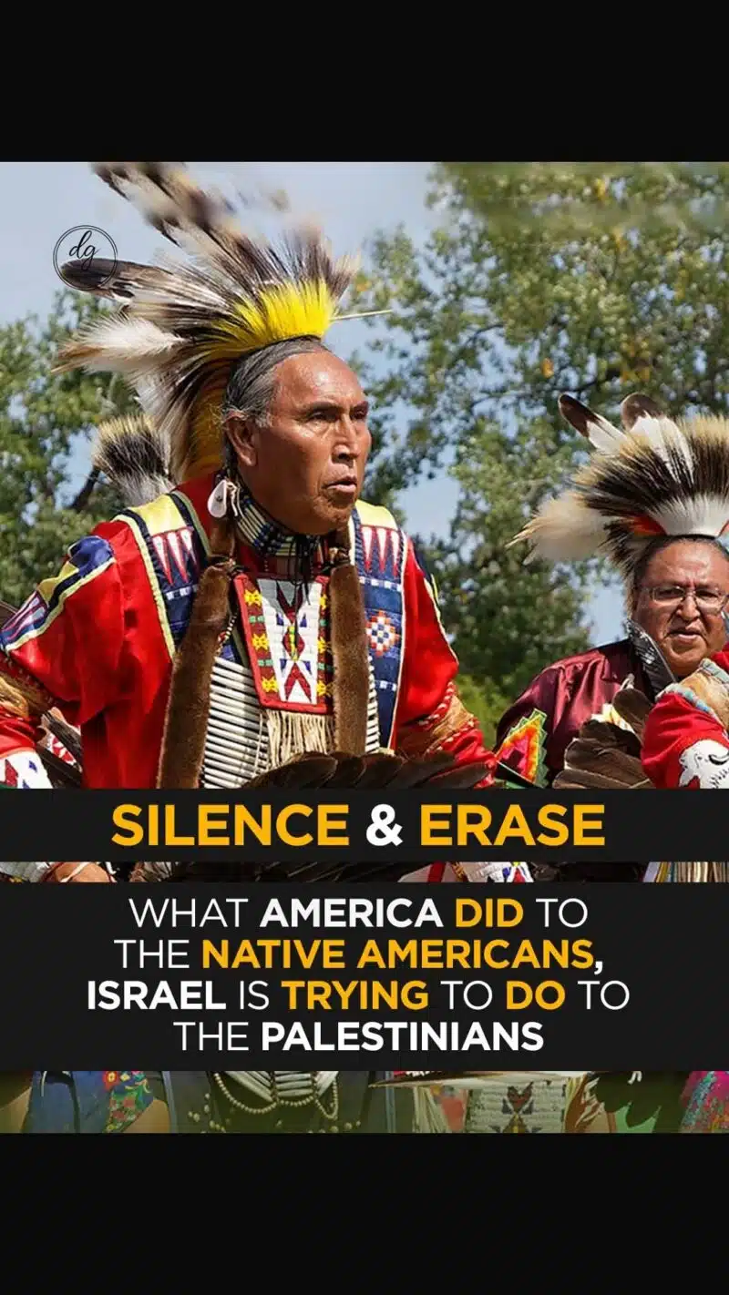 From Native America to Palestine: How Israel Mirrors America’s Erasure of Indigenous People
