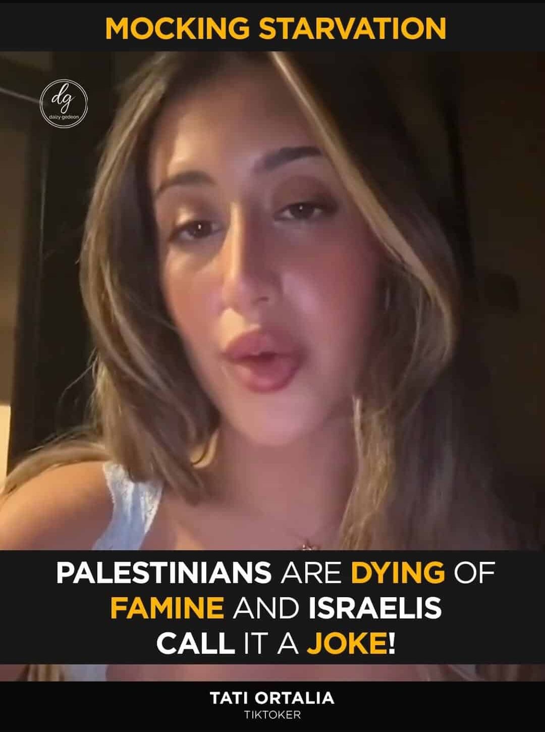 Mocking Starvation: Palestinians Dying of Famine as Israelis Laugh It Off – TikToker Tati Ortalia Exposes Shocking Trend