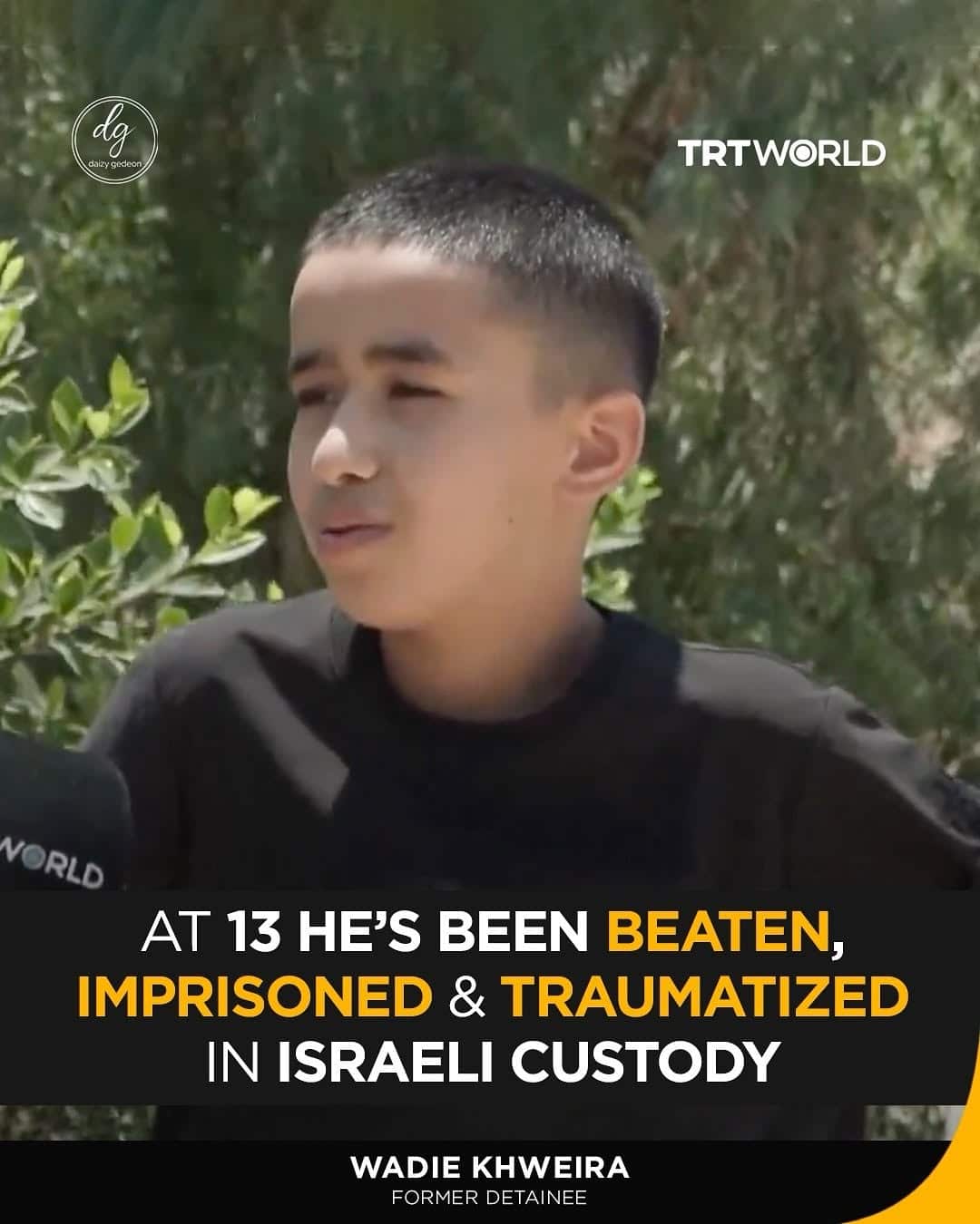 TRT World: Wadie Khweira — Detained at 13, Beaten and Traumatized in Israeli Custody