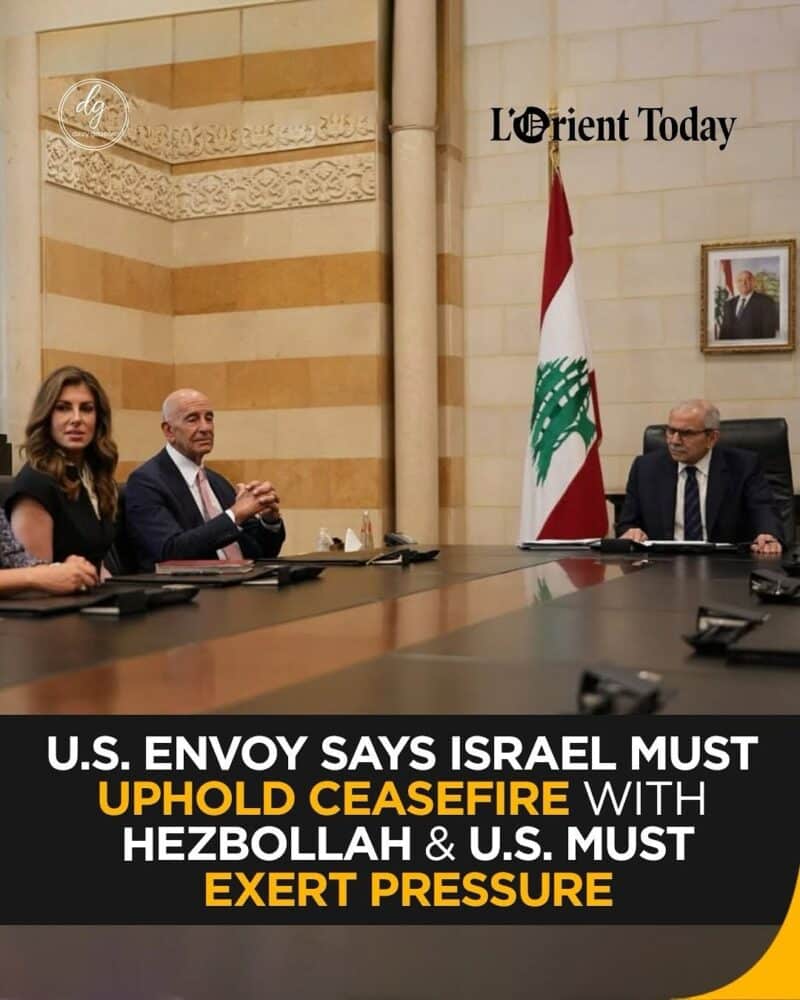 U.S. Envoy Warns Israel: Uphold Ceasefire With Hezbollah or Face U.S. Pressure – L’Orient Today