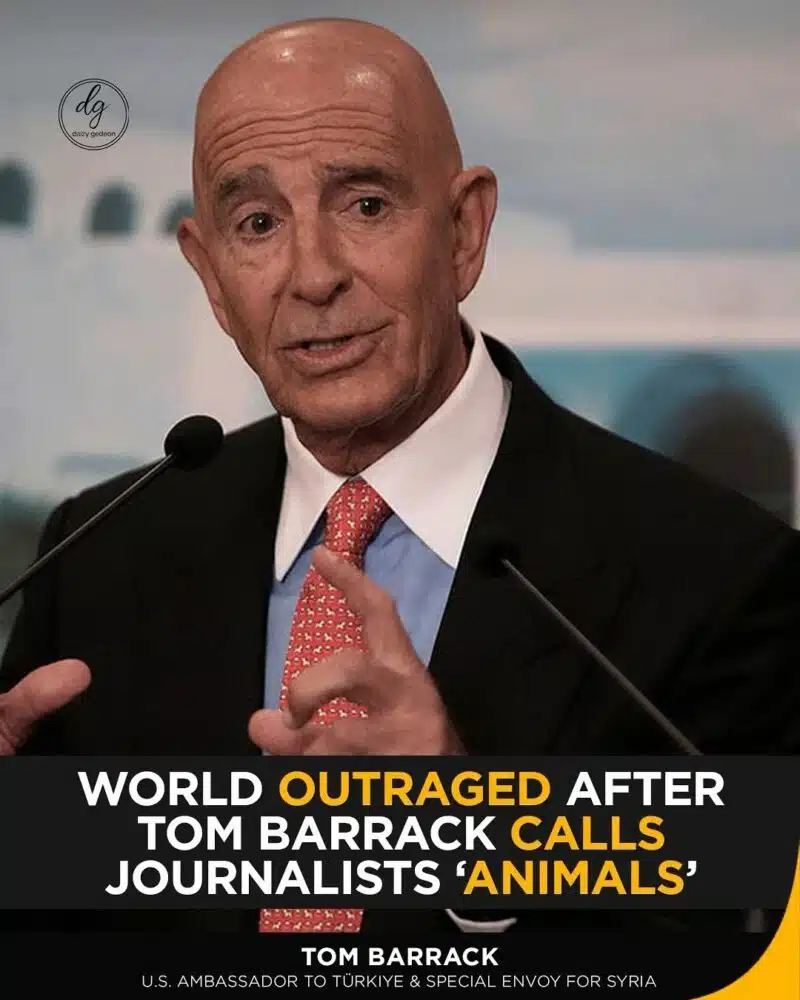 World Outraged After Tom Barrack, U.S. Ambassador to Türkiye & Syria Envoy, Calls Journalists ‘Animals’