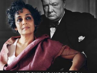 Arundhati Roy: Churchill’s Words on Palestinians Reveal His Genocidal Colonial Mindset — Statecraft Global Affairs Daily