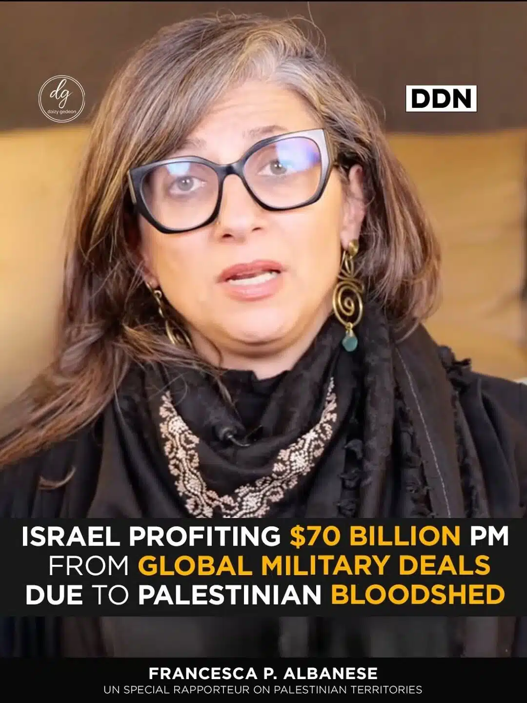 DDN: Israel Profits $70B from Global Arms Deals Fueled by Palestinian Bloodshed — Francesca P. Albanese