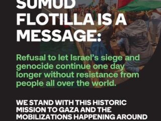 Global Sumud Flotilla Sends Powerful Message: End Israel’s Gaza Siege Now