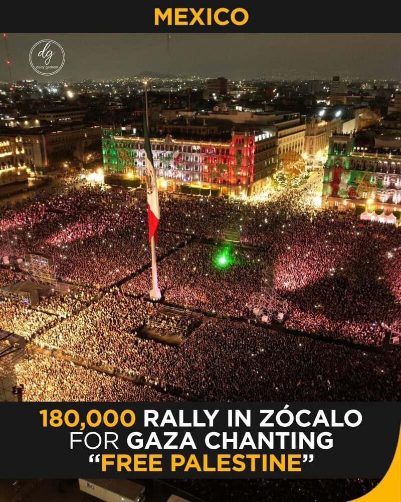 Mexico Erupts: 180,000 Rally in Zócalo for Gaza, Chanting ‘Free Palestine’